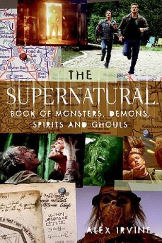 The Supernatural Book of Monsters, Spirits, Demons, and Ghouls – VERY GOOD