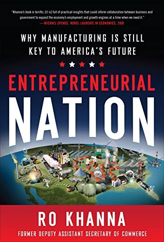 Entrepreneurial Nation: Why Manufacturin…, Khanna, Ro