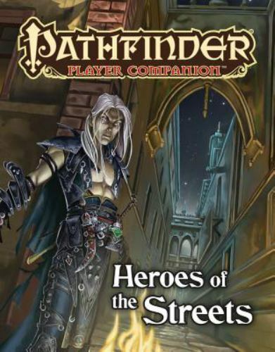Pathfinder Player Companion: Heroes of the Streets by Paizo Staff, Paperback, U