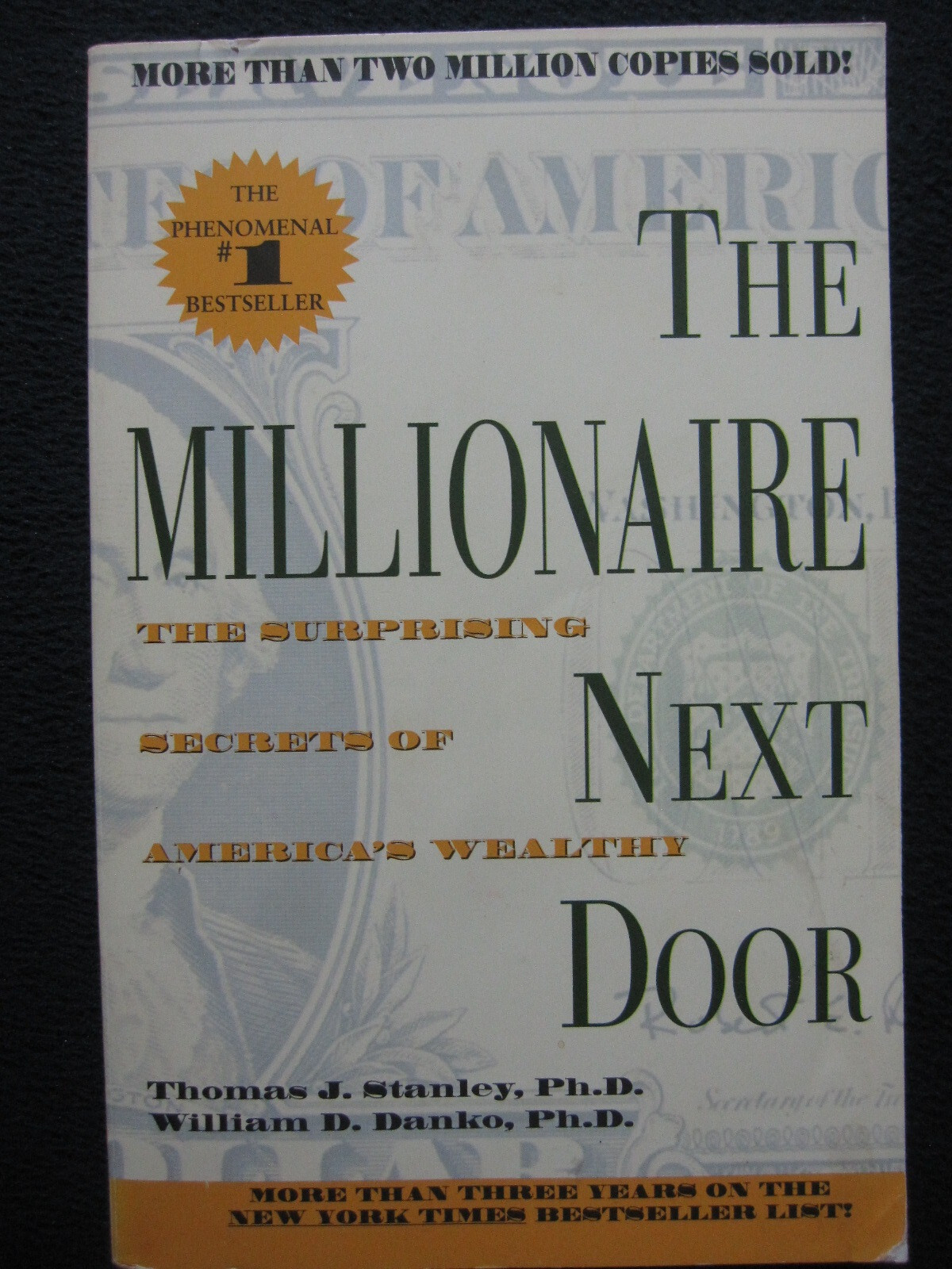 The Millionaire Next Door by Stanley, Thomas J. and Danko, William D.
