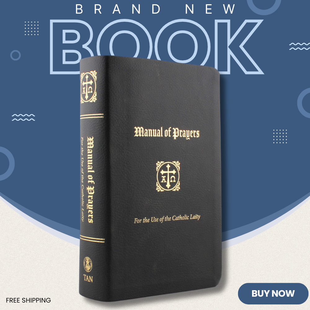 NEW A Manual of Prayers-For the Use of the Catholic Laity; 9781505128338
