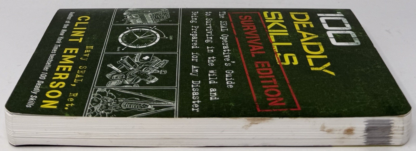100 Deadly Skills: Survival Edition: The SEAL Operative’s Guide to S – VERY GOOD