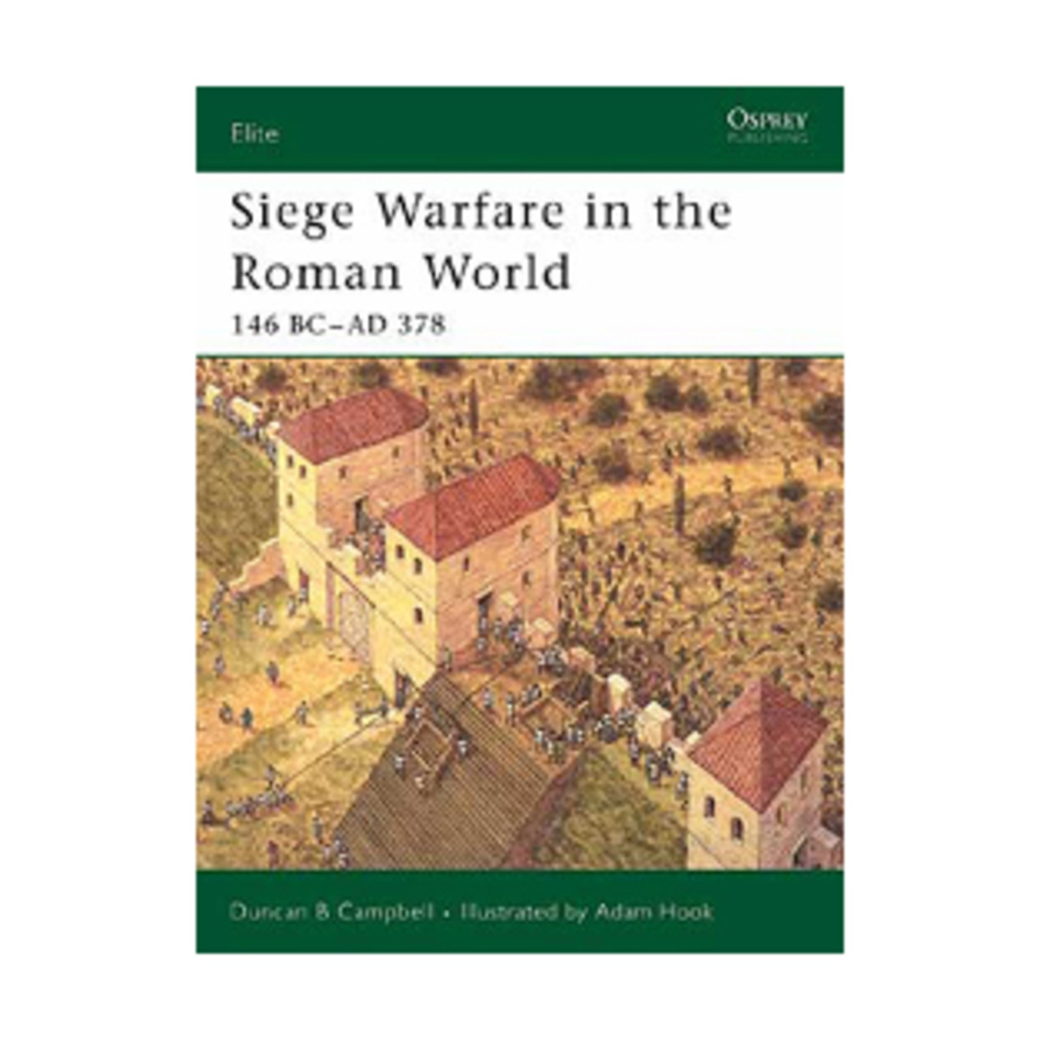 Osprey Elite Siege Warfare in the Roman World 146 BC-AD 378 EX