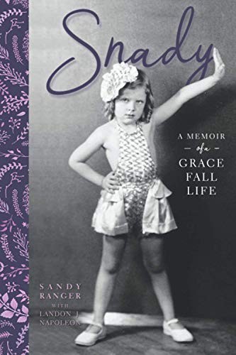 Snady: A memoir of a Grace Fal – GOOD