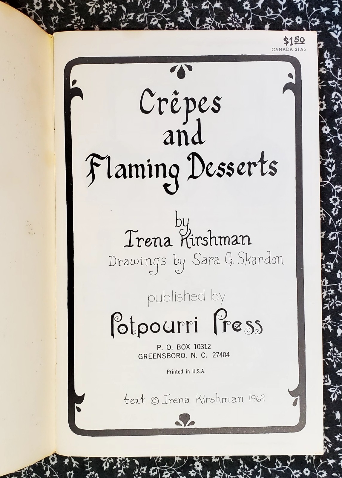Crepes and Flaming Desserts, Irena Kirshman, 1969, PB, Potpourri Press