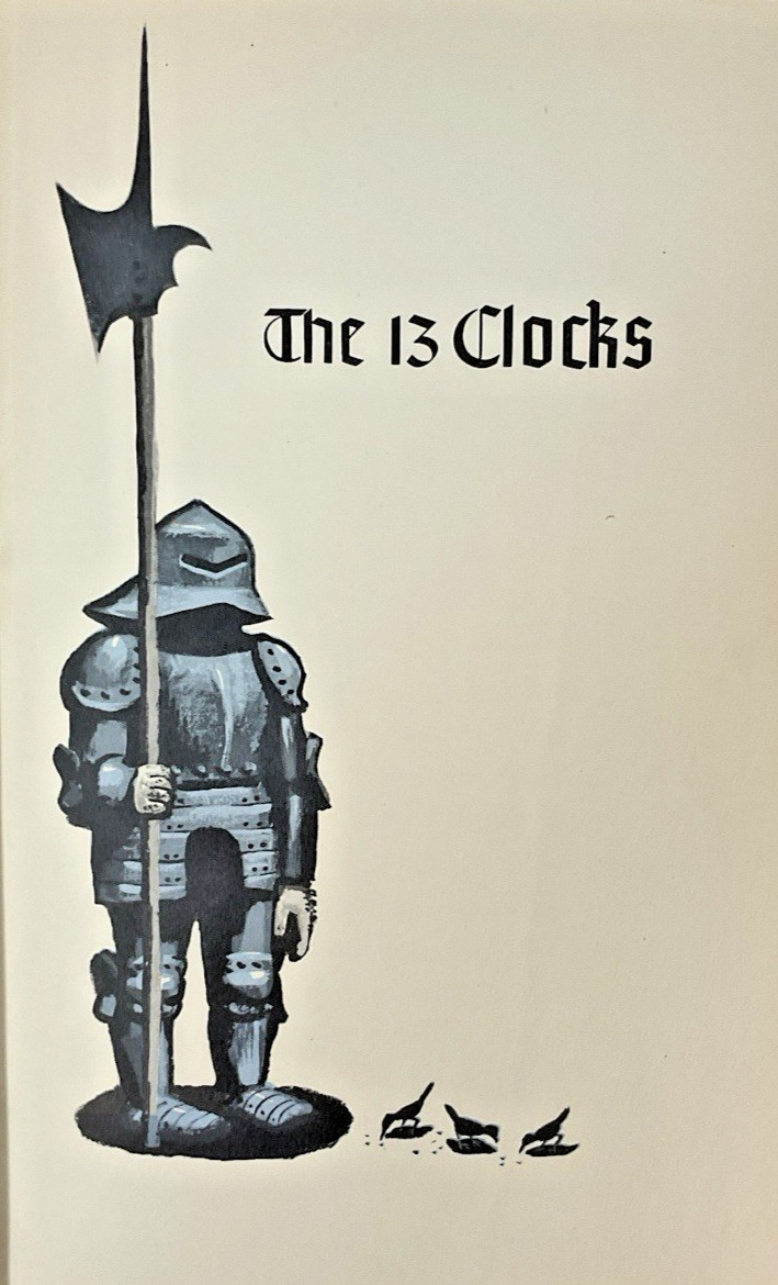 The 13 Clocks, James Thurber, 1950 Hardcover, Book Club Edition