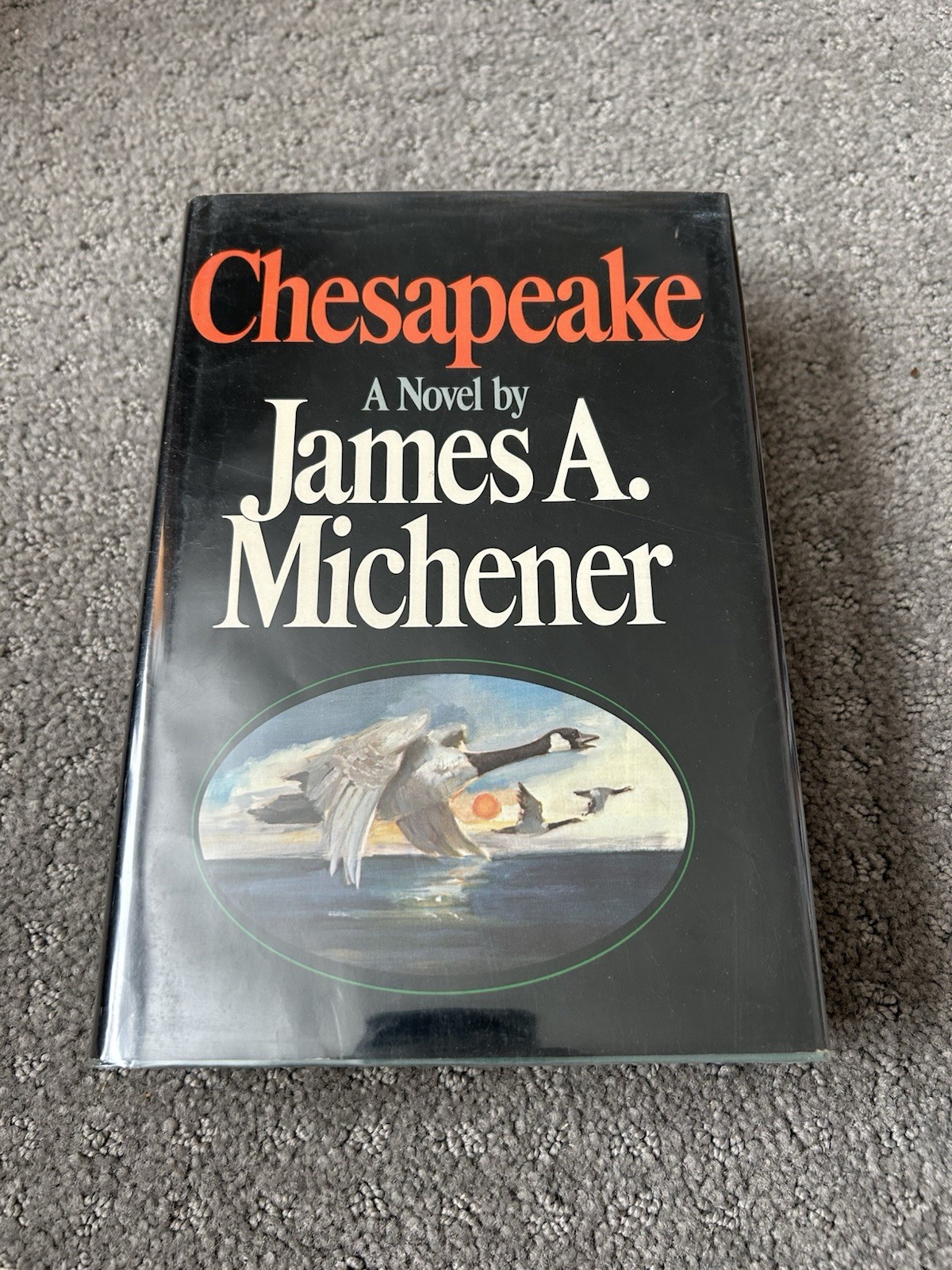 Chesapeake by James A. Michener. 1978. HCDJ.