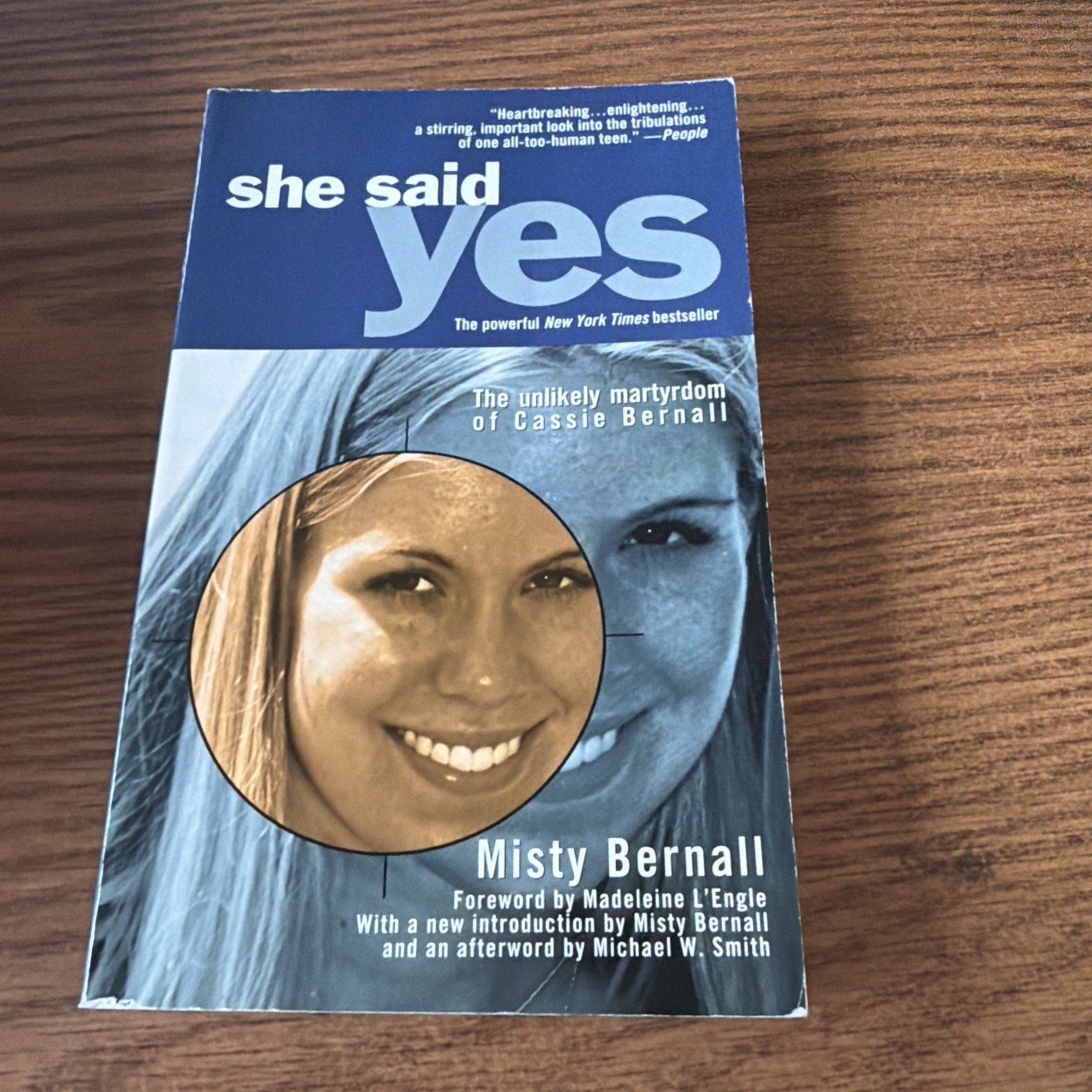 She Said Yes : The Unlikely Martyrdom of Cassie Bernall by Misty Bernall 1999