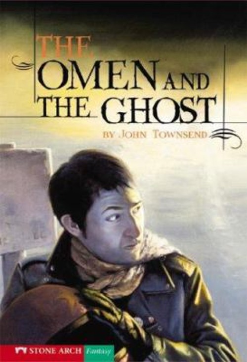The Omen and the Ghost Hardcover John Townsend