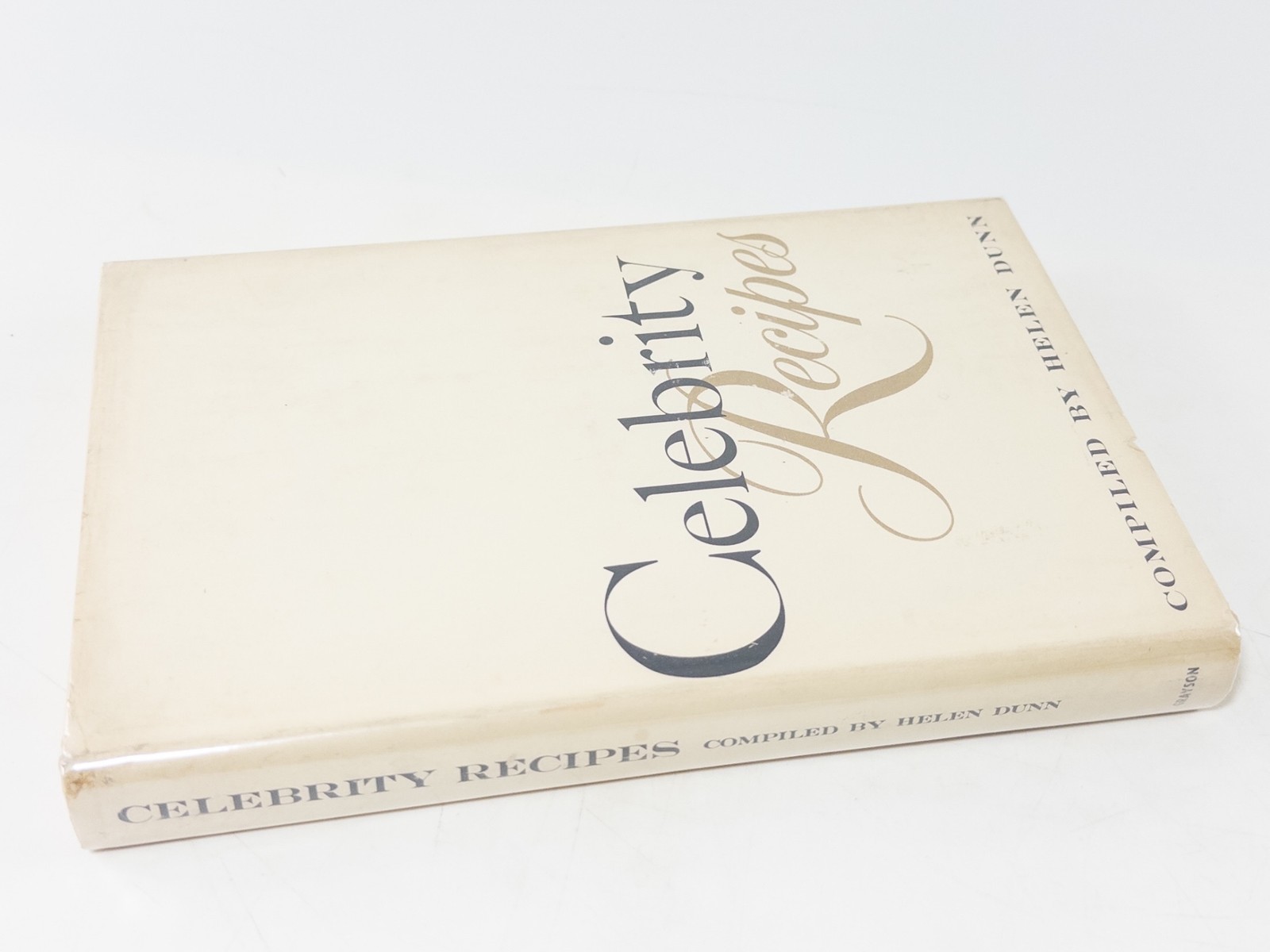 Celebrity Recipes Complied By Helen Dunn, 1st Print 1958 HCDJ, Very Good, GR8