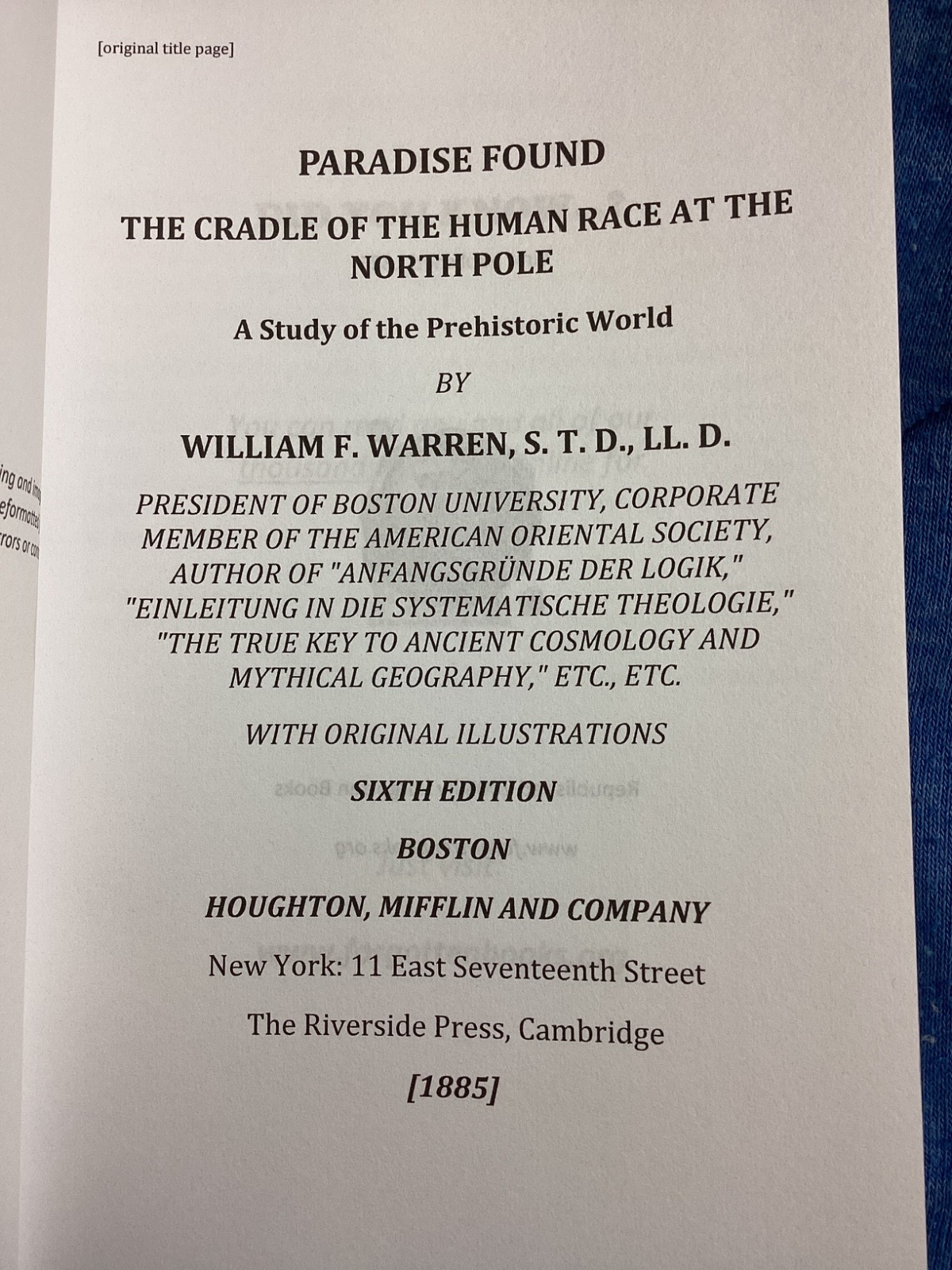 PARADISE FOUND: THE CRADLE OF THE HUMAN RACE AT THE NORTH By William F. Warren