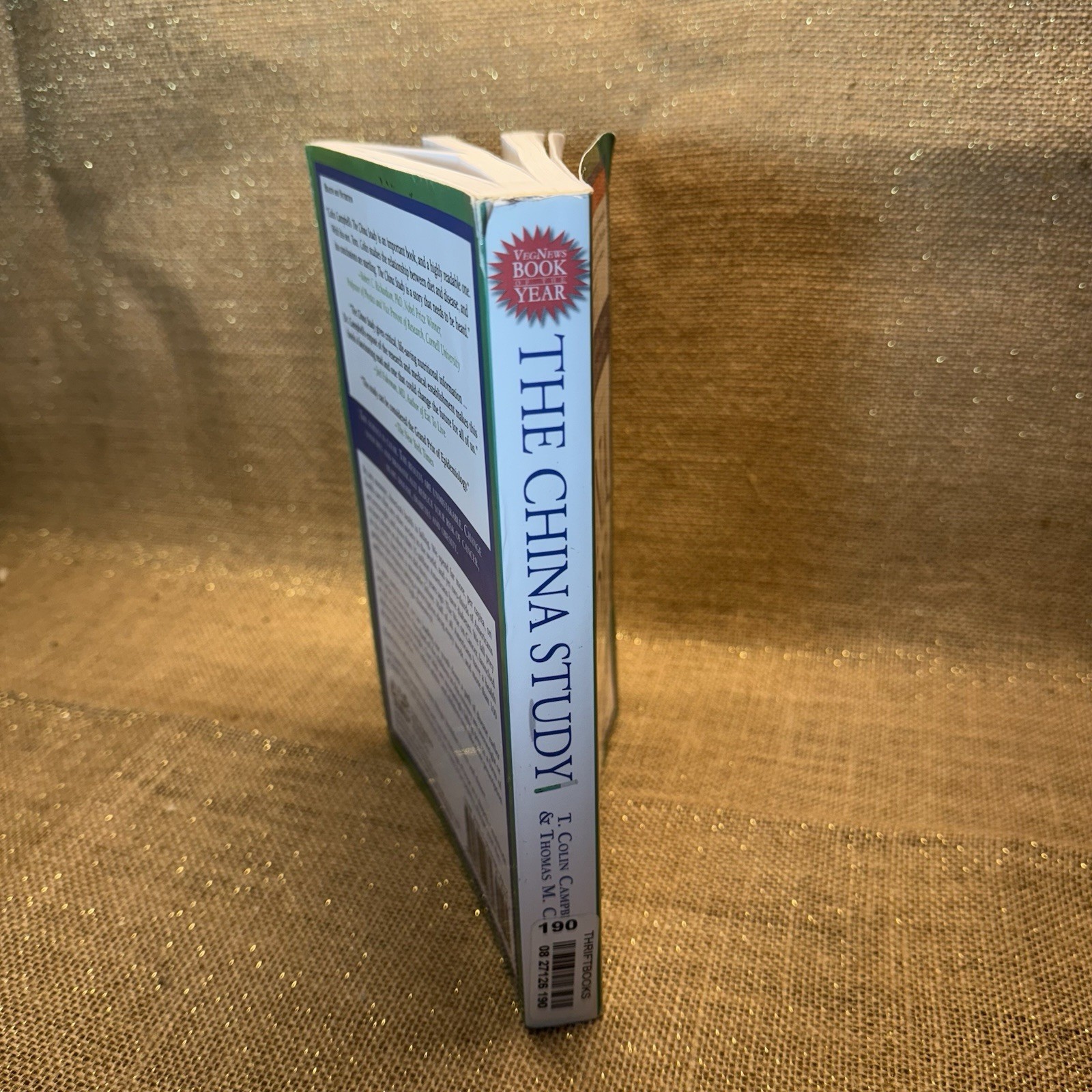 The China Study: The Most Comprehensive Study of Nutrition Ever Conducted And t