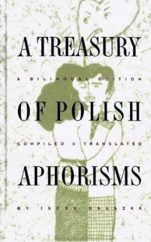 A Treasury of Polish Aphorisms – 9780781805490, Galazka, hardcover