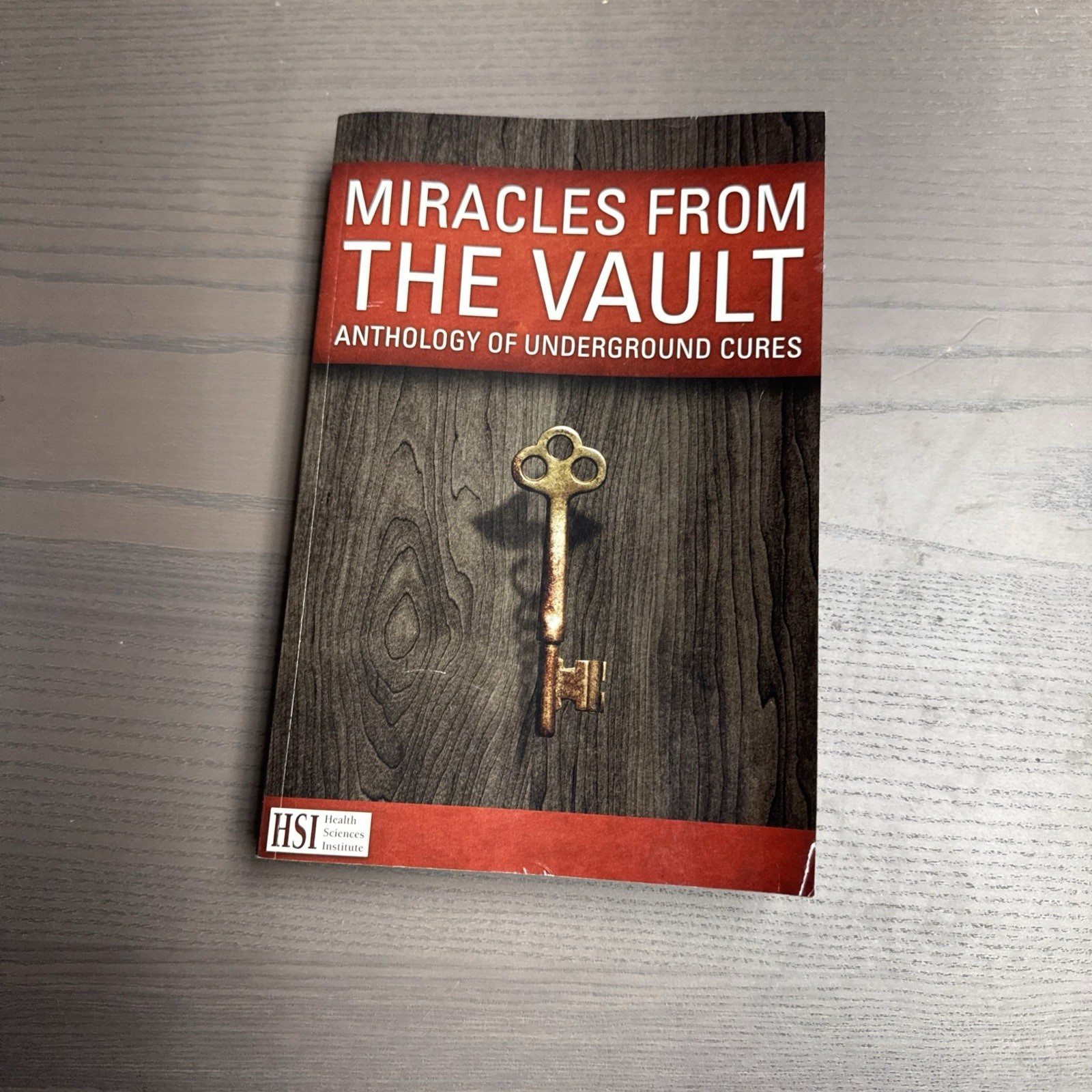 Miracles from the Vault Paperback Health Sciences Institute Alternative