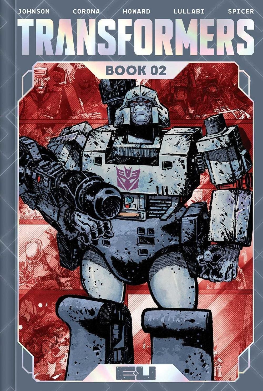 Transformers Deluxe Edition Book Two by Daniel Warren Johnson (English) Hardcove