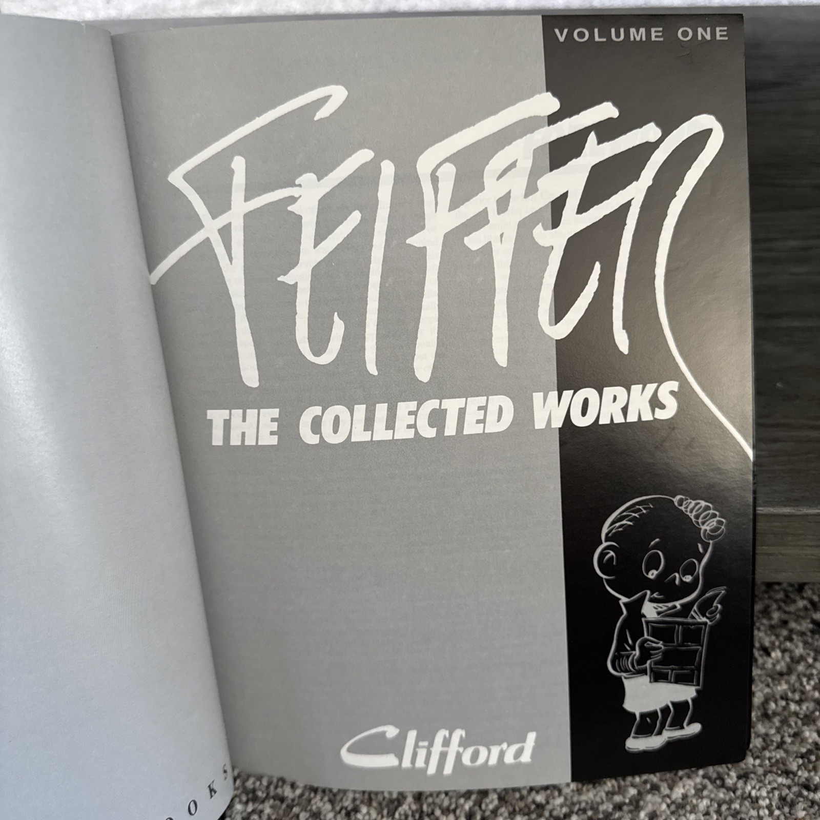 [Jules] Feiffer. The Collected Works. Volume One