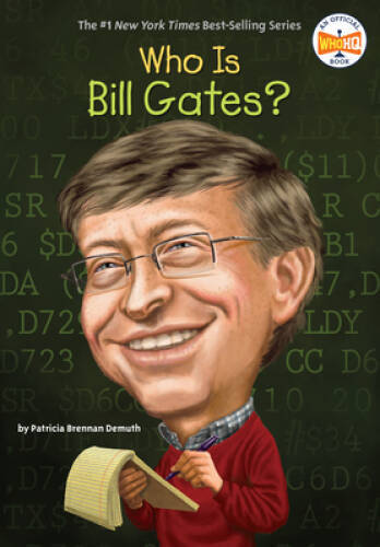 Who Is Bill Gates? (Who Was?) – Paperback By Patricia Brennan Demuth – VERY GOOD