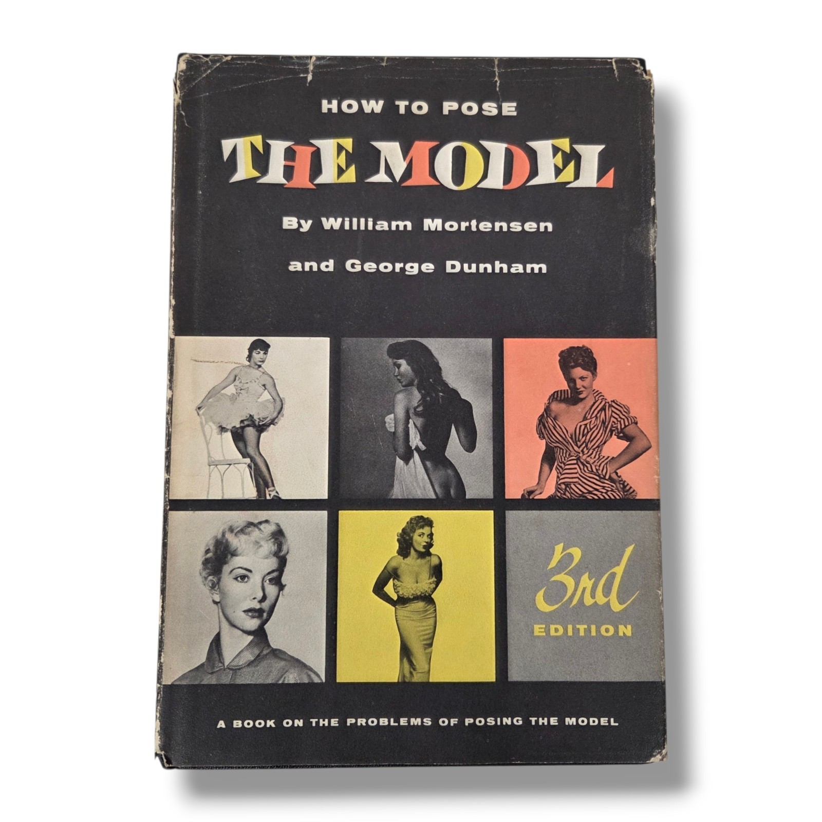 How to Pose the Model by William Mortensen and George Dunham Photography Book