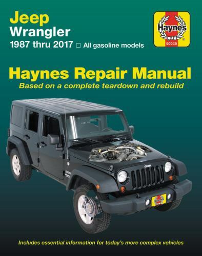 Jeep Wrangler 4-cyl & 6-cyl Gas Engine, 2WD & 4WD Models (87-17) Haynes Repair M