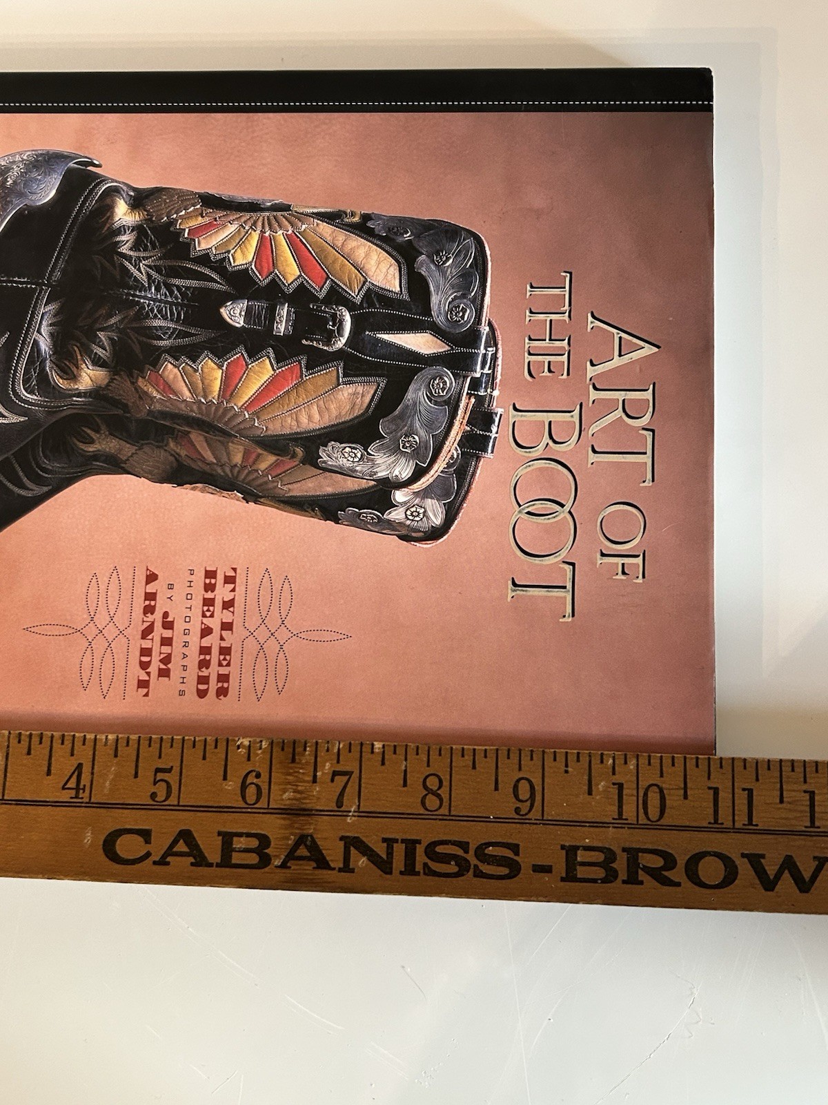 Art of the Boot Tyler Beard Jim Arndt HC 1999 1st Ed Western Cowboy Book