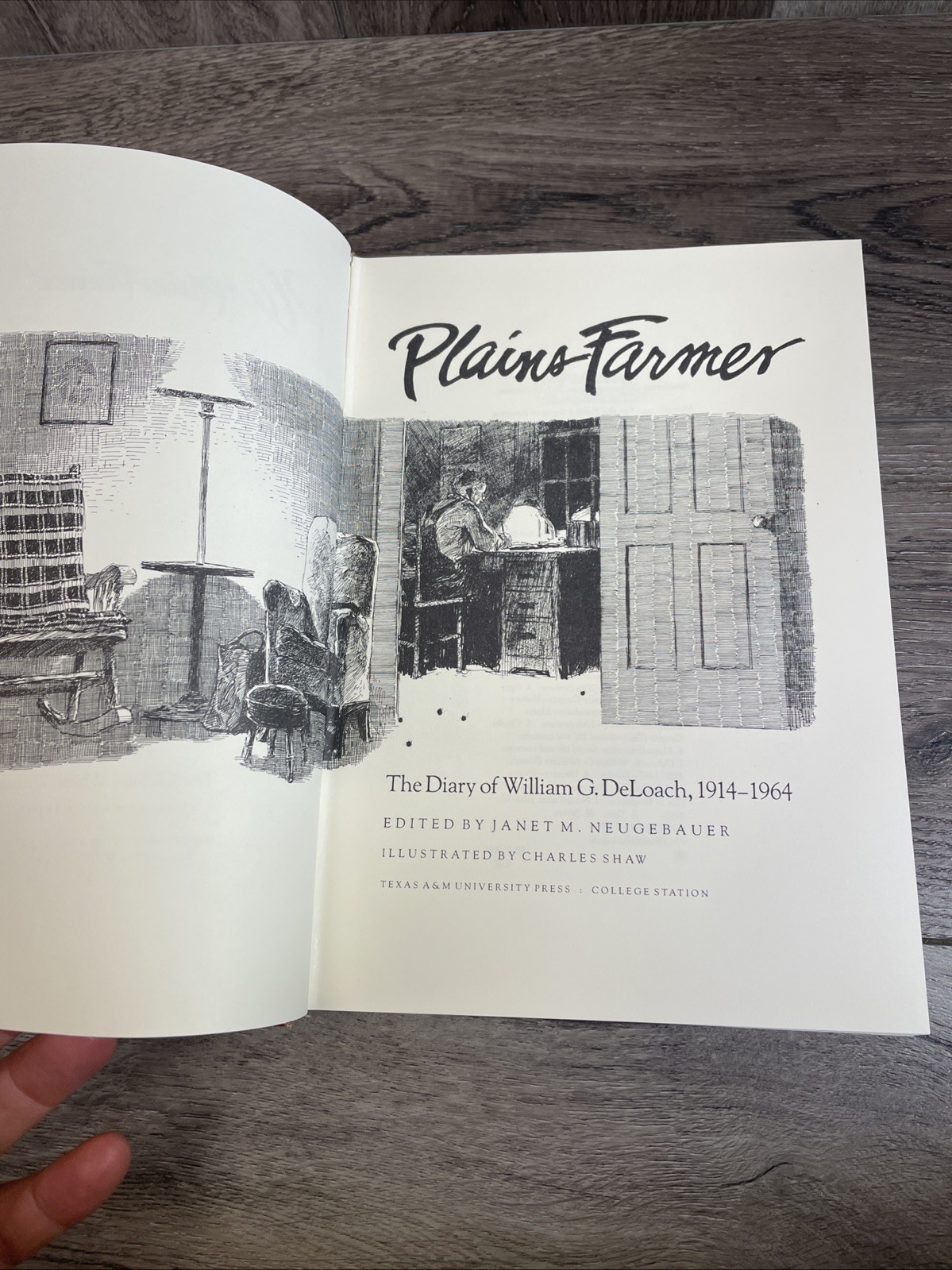 PLAINS FARMER THE DIARY OF WILLIAM G. DELOACH 1914-1964 Texas History Neugebauer