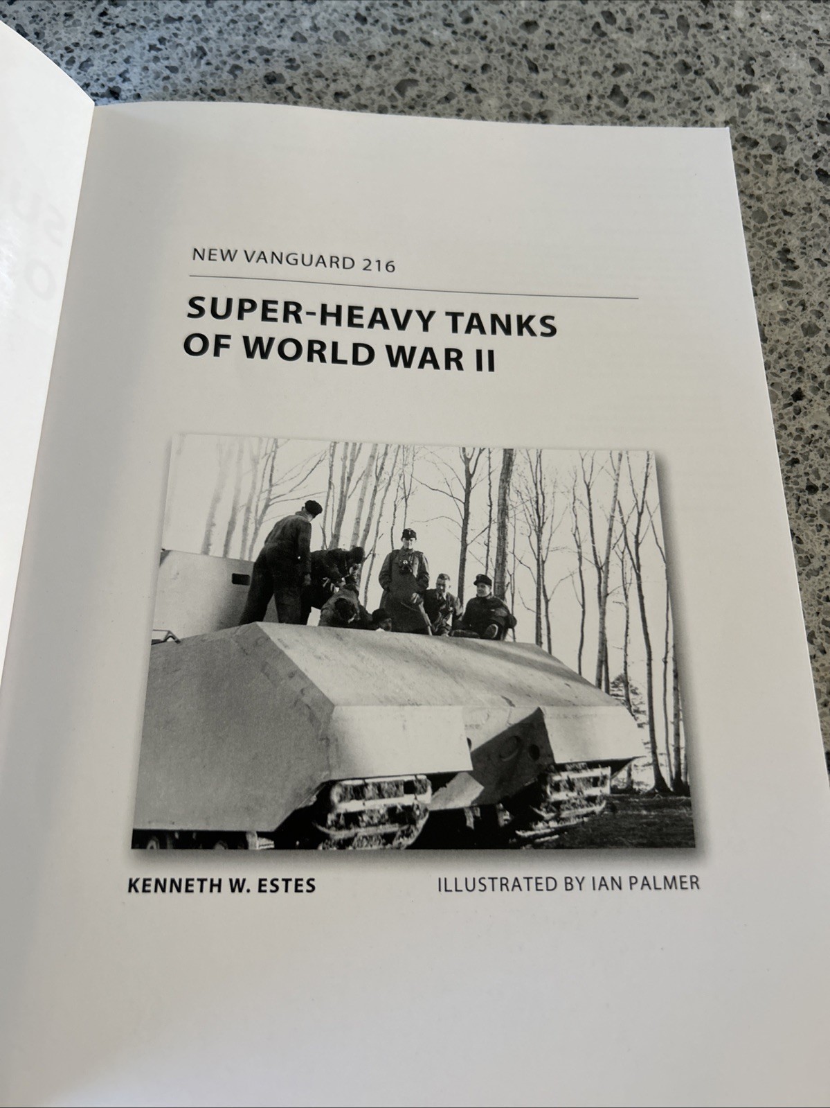 Super-Heavy Tanks of World War II (New Vanguard) by Kenneth Estes PB LK NEW