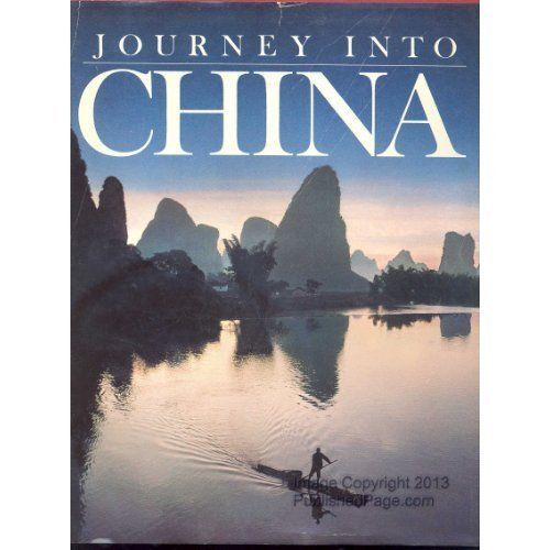 Journey into China by National Geographic Society (U. S.)