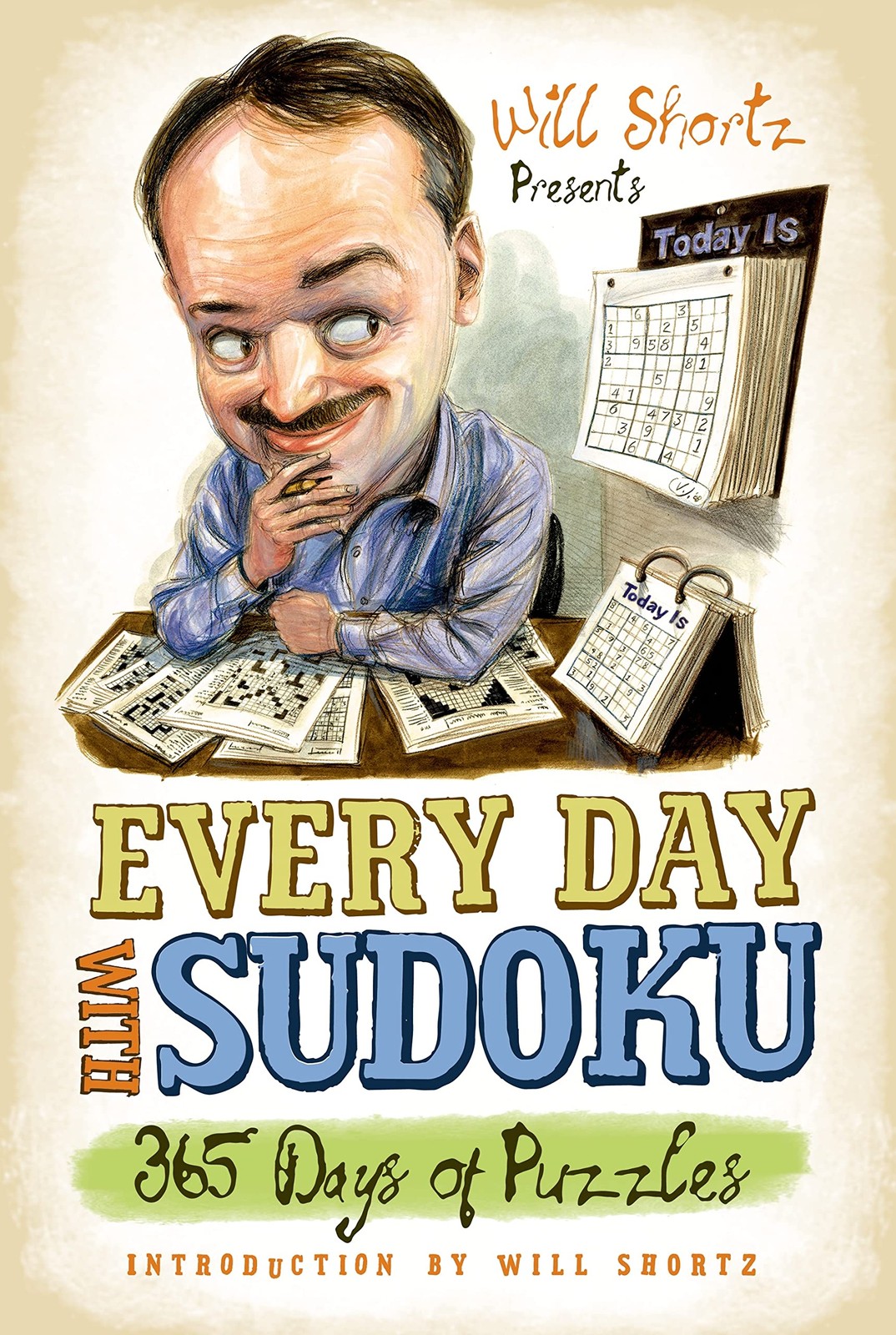 Will Shortz Presents Every Day with Sudoku: 365 Days of Puzzles – paperback …
