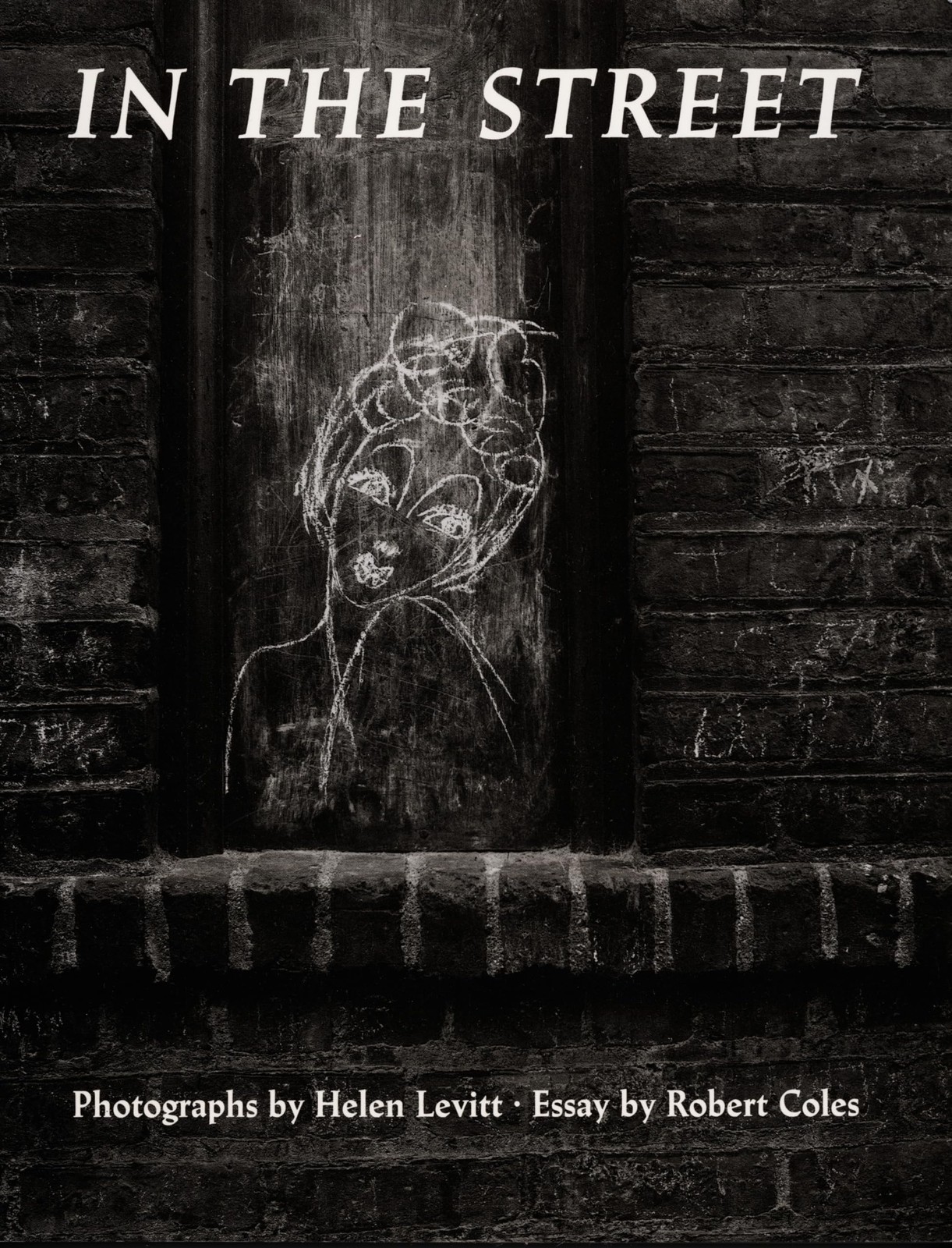 In the Street: Chalk Drawings and Messages, New York City, 1938-1948