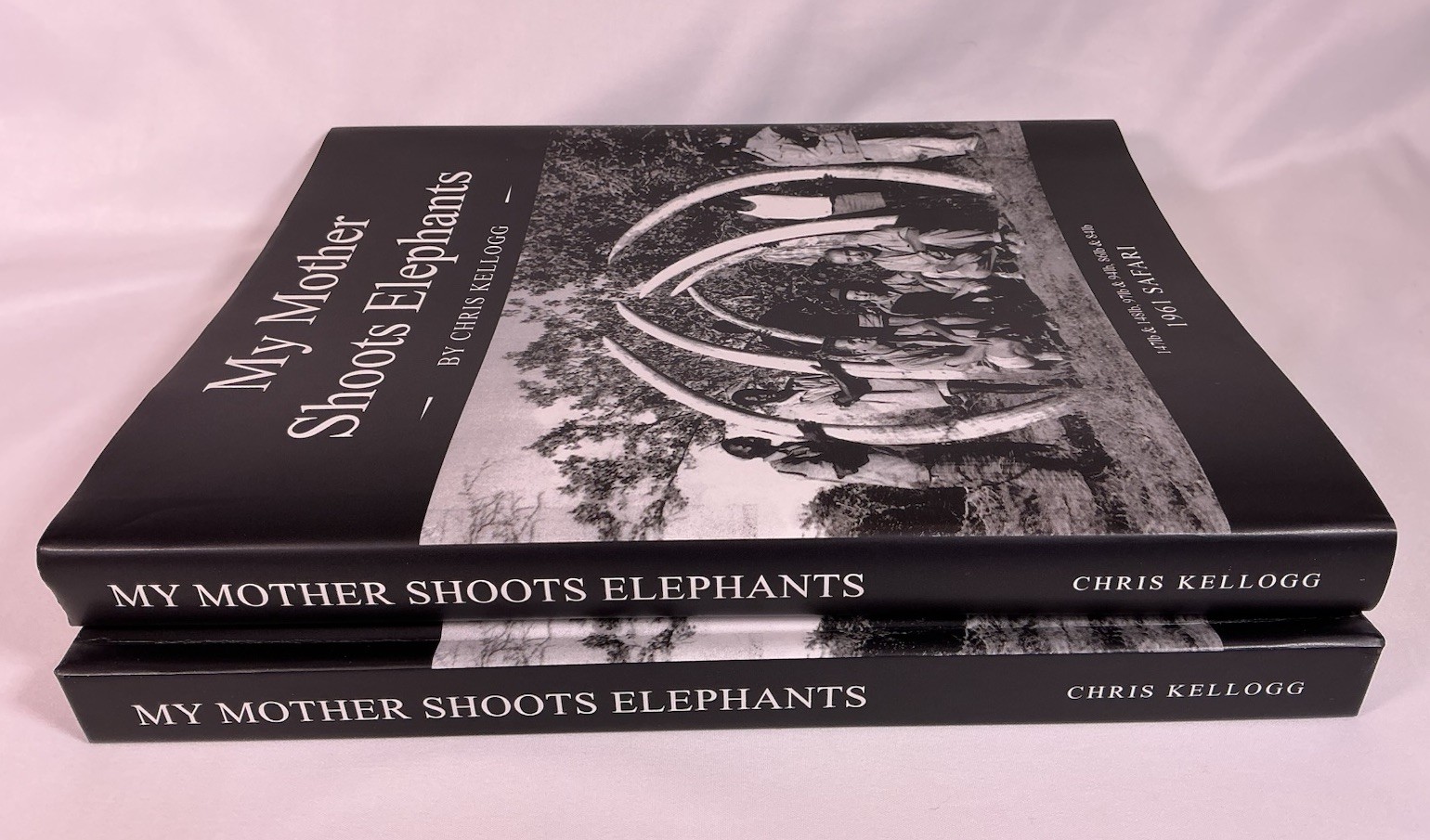 My Mother Shoots Elephants, Hardcover 2019, Chris Kellogg LE #137 of 150 Copies