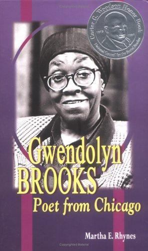 Gwendolyn Brooks: Poet from Chicago (Carter G Woodson Honor Book (Awards)) har