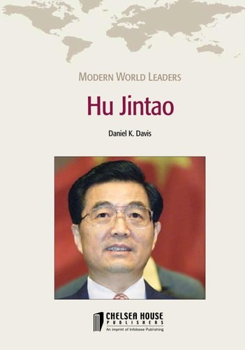 Hu Jintao (Modern World Leaders) by Davis, Daniel K, Acceptable Book