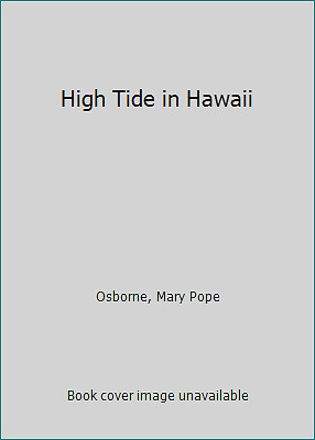 High Tide in Hawaii by Osborne, Mary Pope