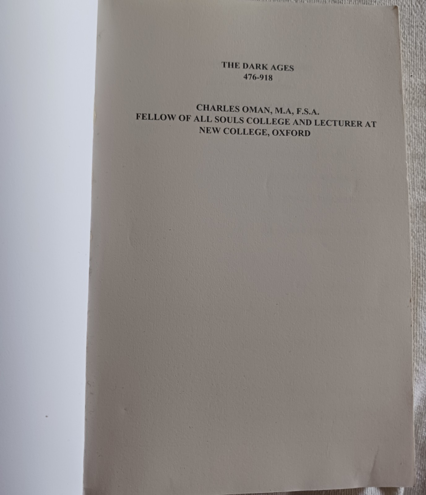 The Dark Ages 476-918 – Book By Charles Oman