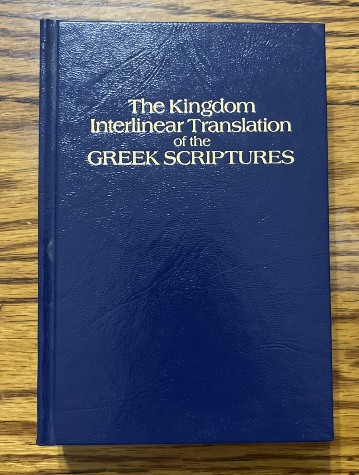 The Kingdom Interlinear Translation of the Greek Scripture 1985 HC Watchtower