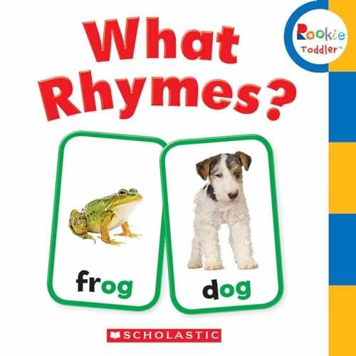 What Rhymes? (Rookie Toddler) – Board book, by Bondor Rebecca – Very Good