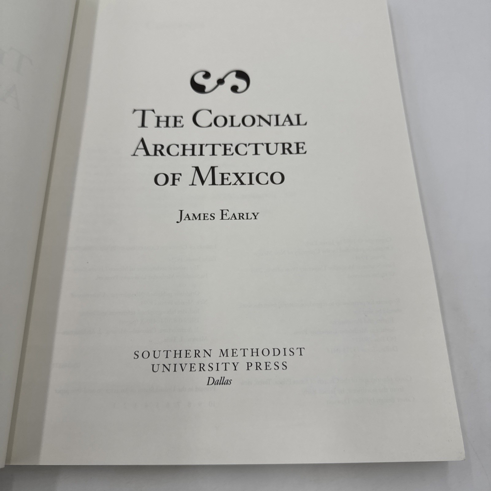 The Colonial Architecture Of Mexico 1994 James Early PB New Spain Baroque SMU