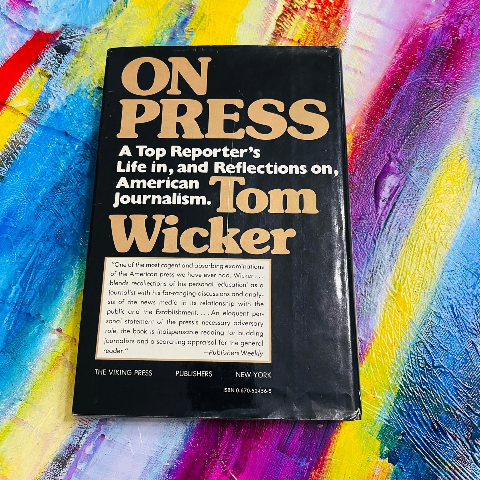 ON PRESS Tom Wicker 1978 First Edition Journalism Memoir Viking Press