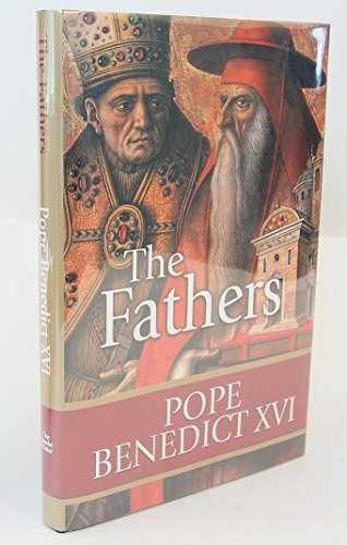 The Fathers – Hardcover, by Benedict XVI Pope – Very Good u