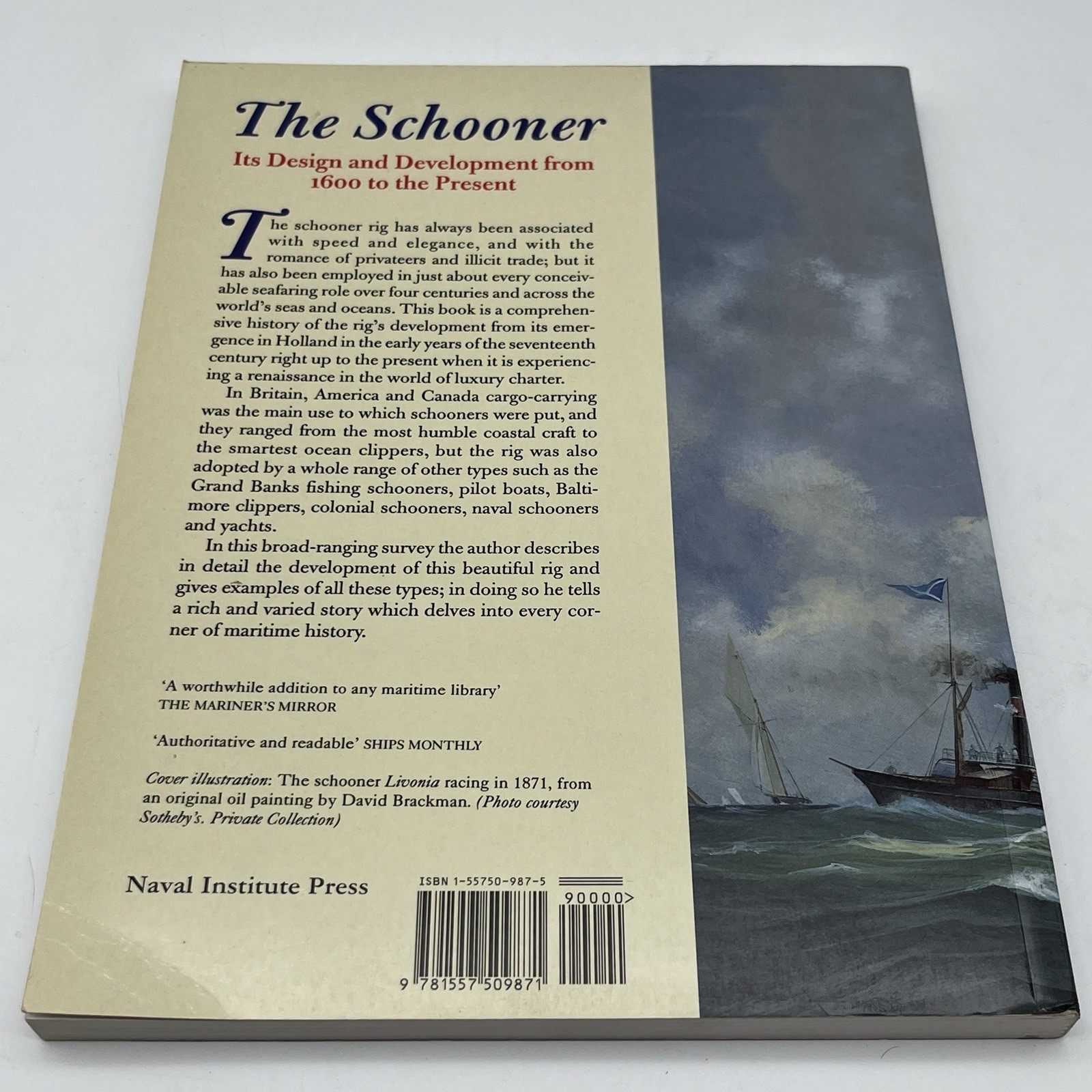 The Schooner Its Design and Development from 1600 to the Present by MacGregor…