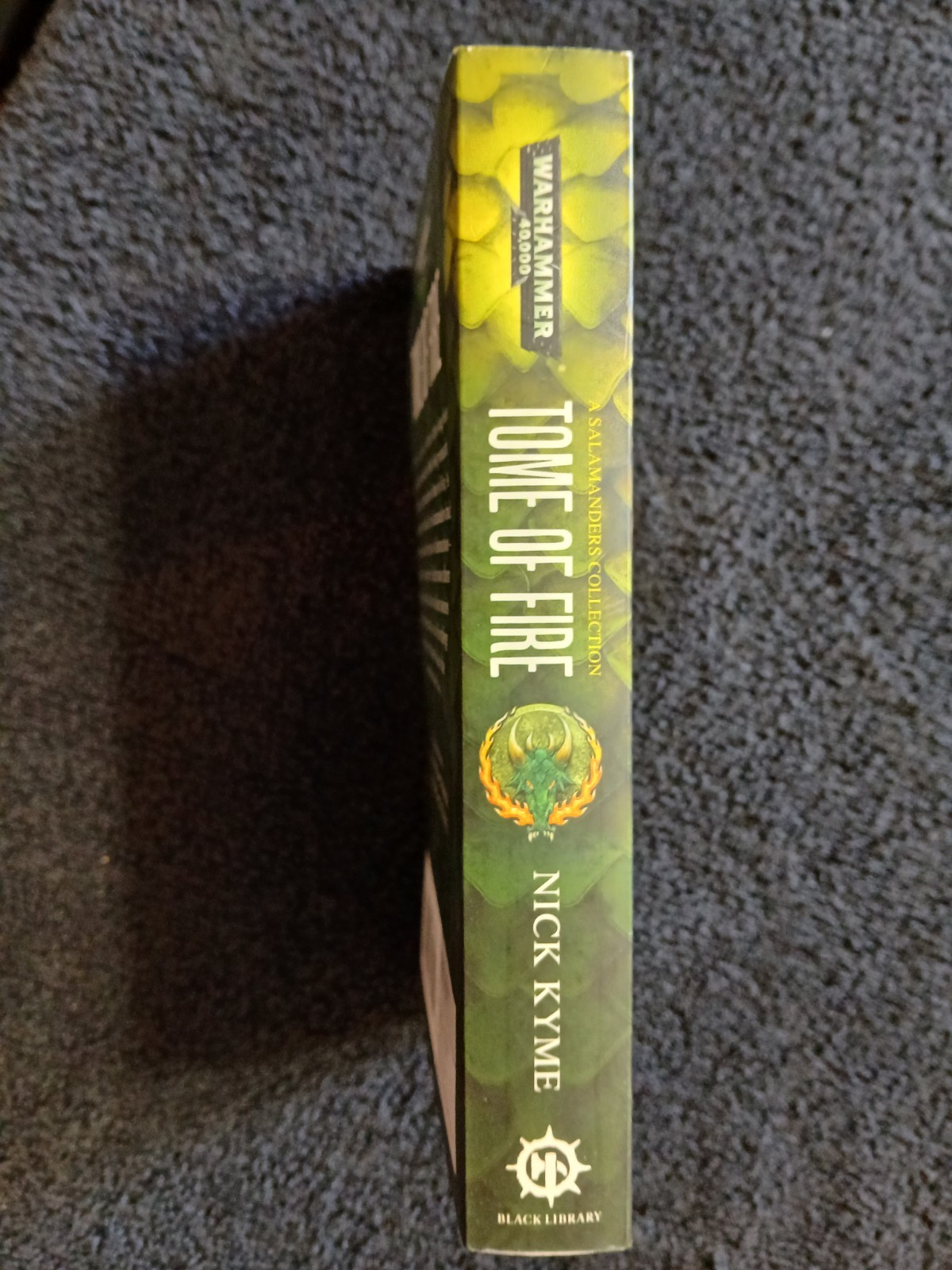 Tome of Fire (Warhammer) by Nick Kyme 2012 Black Library MMPB Salamanders collec