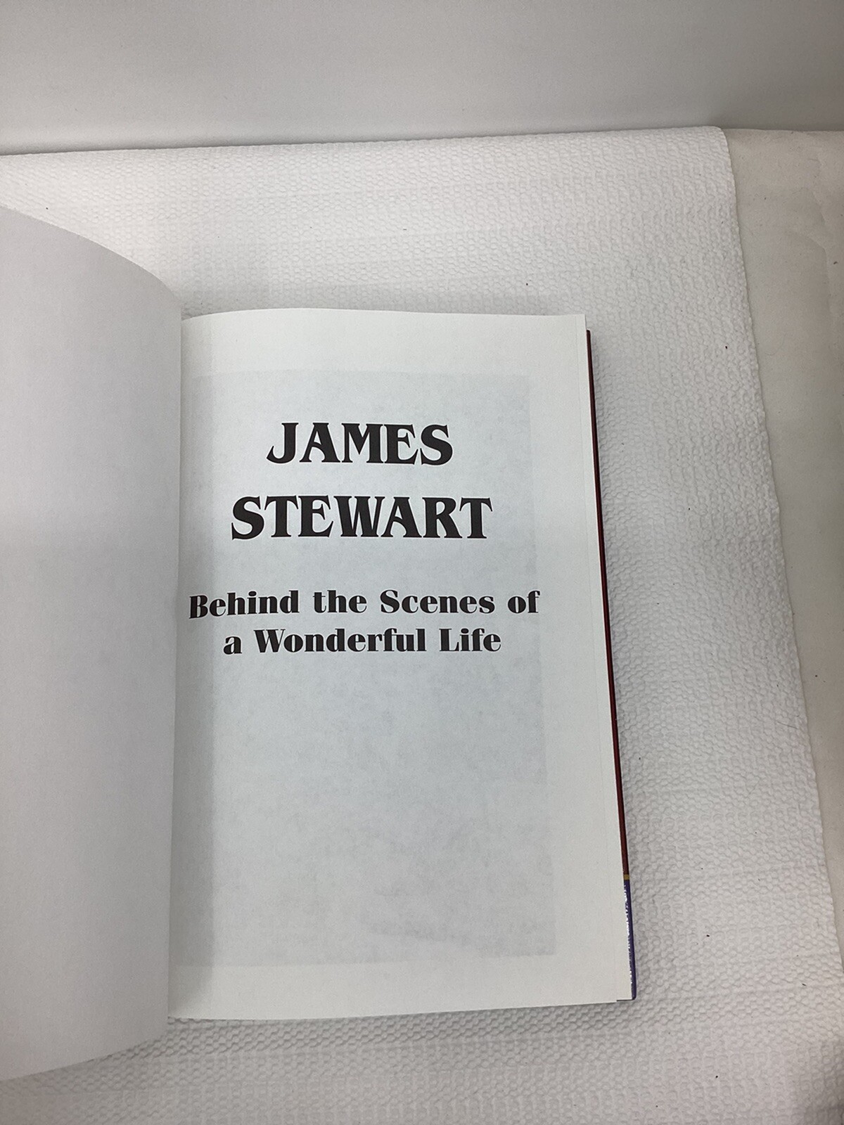 James Stewart: Behind the Scenes of a Wonderfu… by Quirk, Lawrence J. Hardback