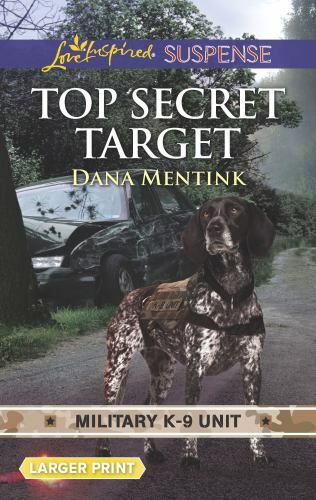 Top Secret Target by Dana Mentink (2018, Mass Market)