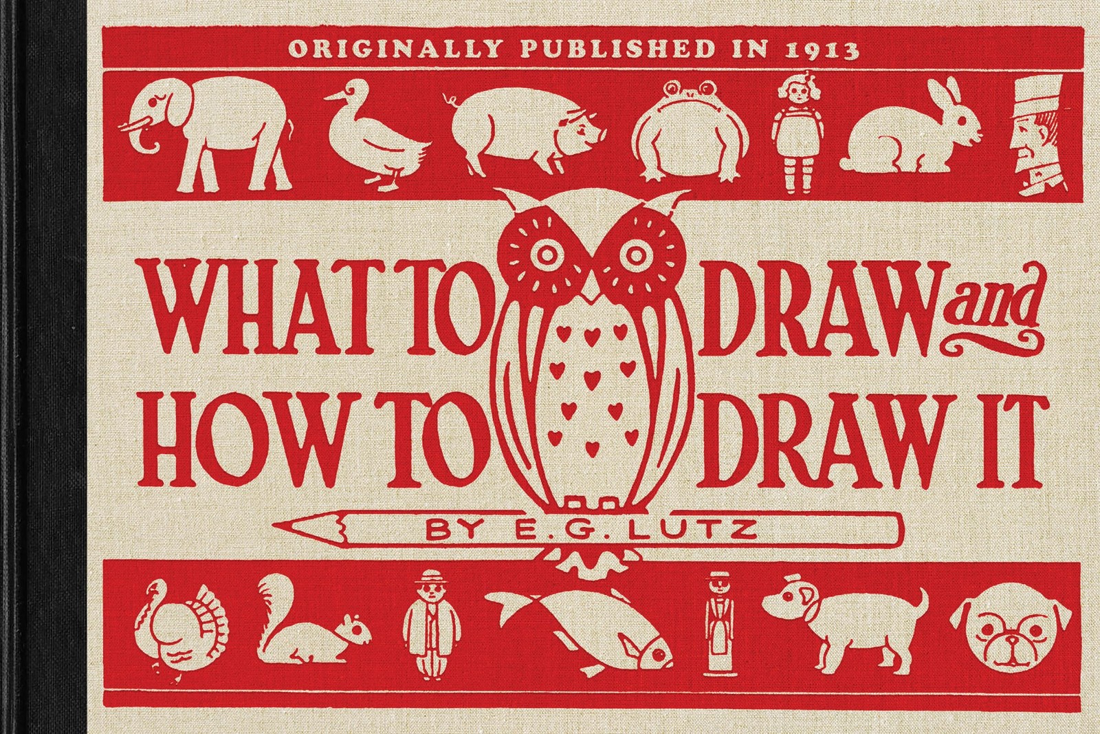 What to Draw and How to Draw It (Applewood Books) by E. G. Lutz