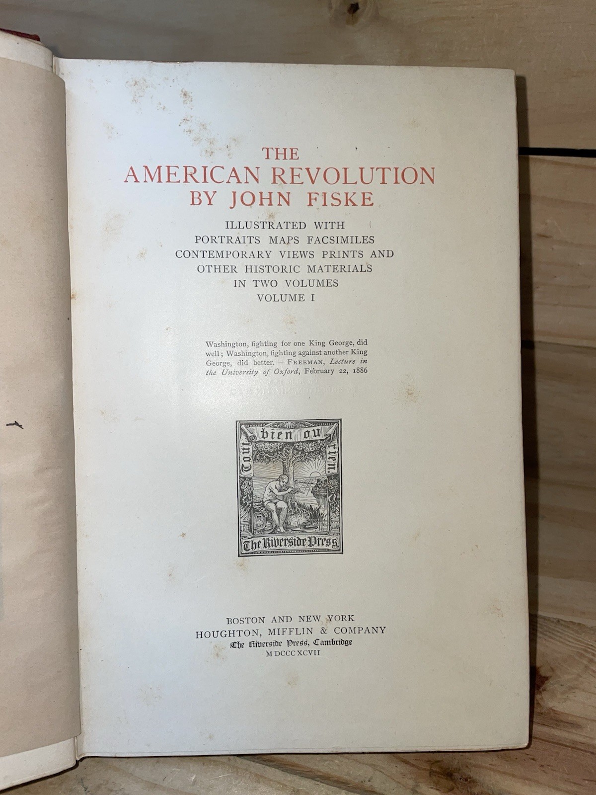 The American Revolution-Volume I by John Fiske (1896, Hardcover)