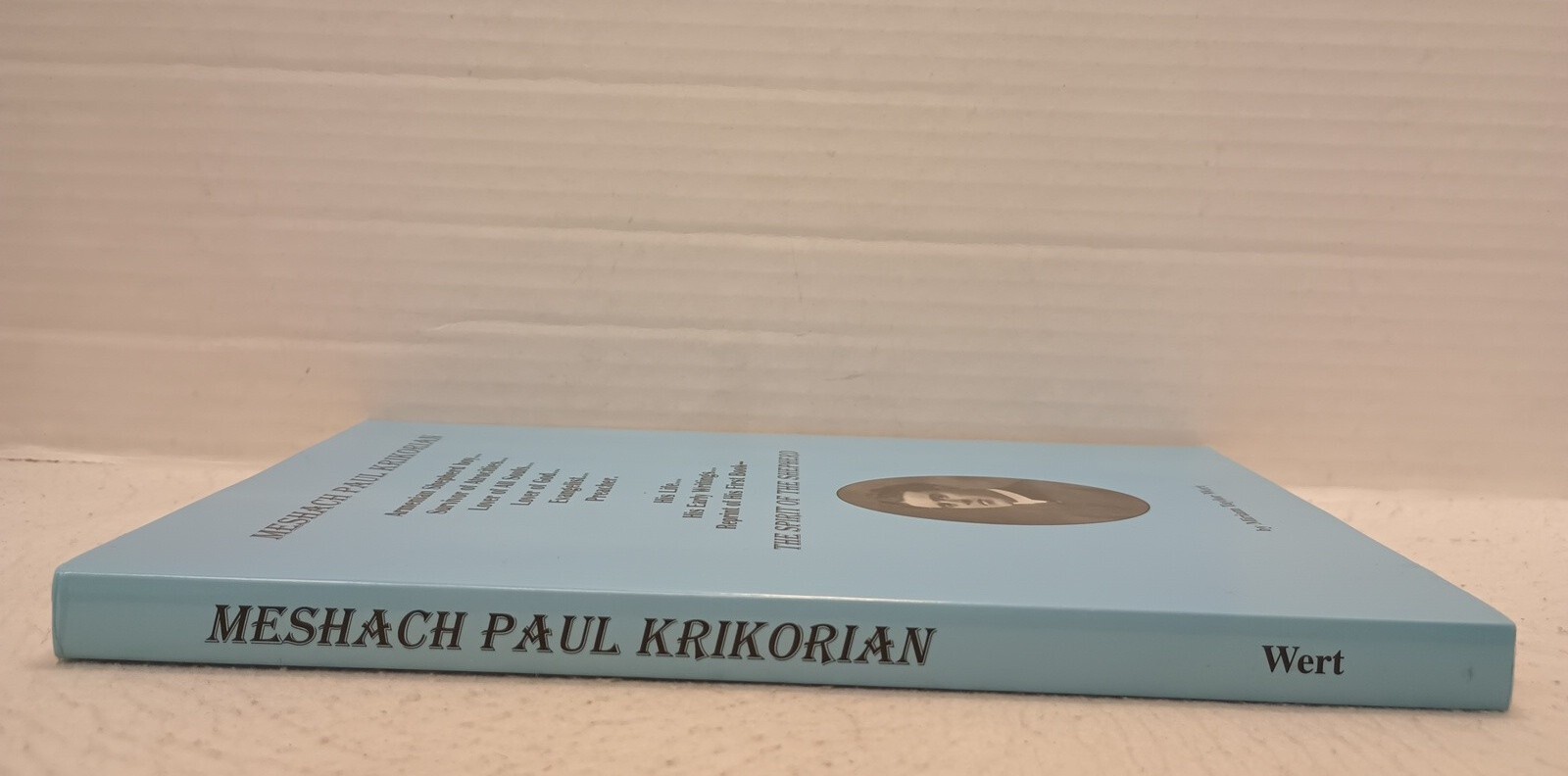 MESHACH PAUL KRIKORIAN THE SPIRIT OF THE SHEPHERD by Miriam Taylor Wert (1999, P
