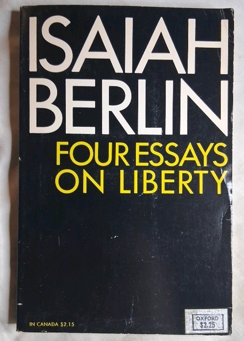 Four Essays on Liberty ISAIAH BERLIN 1970 Oxford Univ. Press Paperback GB-191