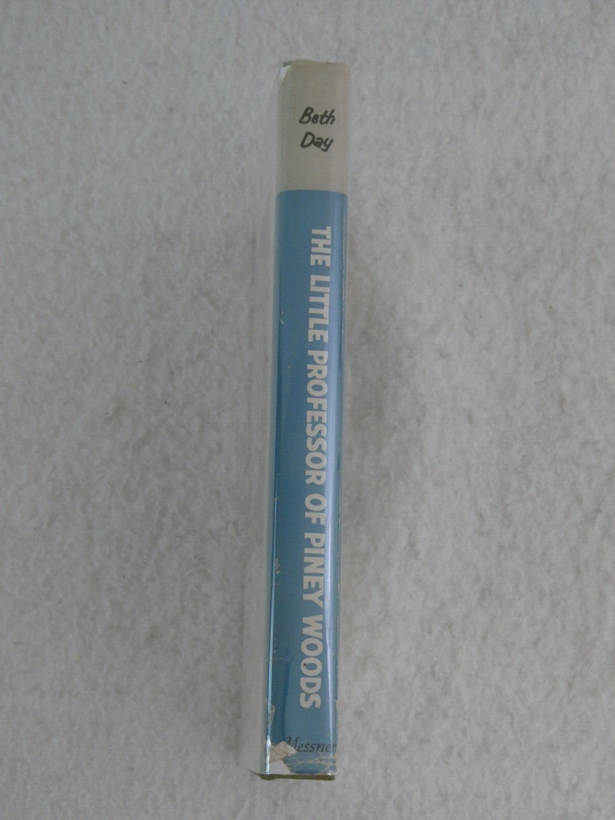 Beth Day LITTLE PROFESSOR OF PINEY WOODS 1955 HC/DJ 1st