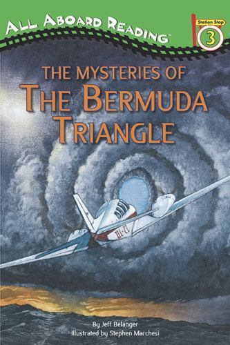 The Mysteries of The Bermuda Triangle (All Aboard Reading) by Jeff Belanger