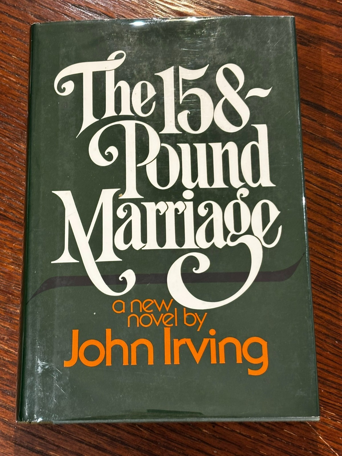 John Irving The 158-Pound Marriage hardcover 1st edition 1974 3rd novel HTF VG++